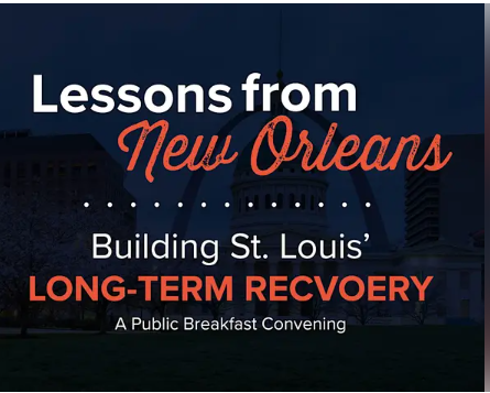 St. Louis REALTORS: Lessons from New Orleans: A Recovery Convening