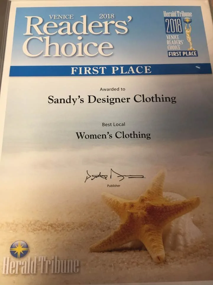 February 2018, Sandy's Designer Clothing was voted the best local women's clothing store in Venice. Thank you to the readers of the Venice Herald Tribune for voting for us!