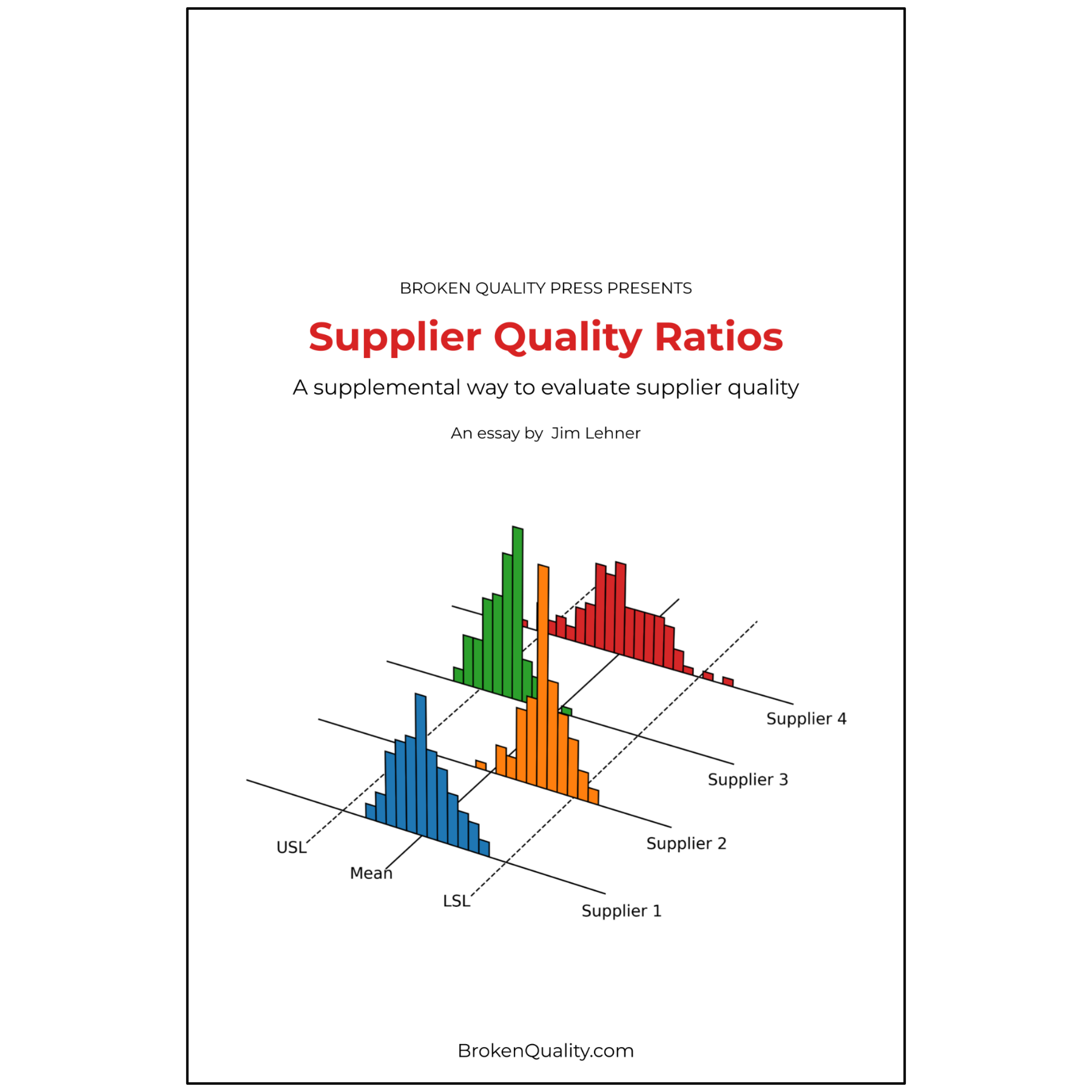 Supplier Quality Ratios: A supplemental way to evaluate supplier quality (PDF & EPUB)