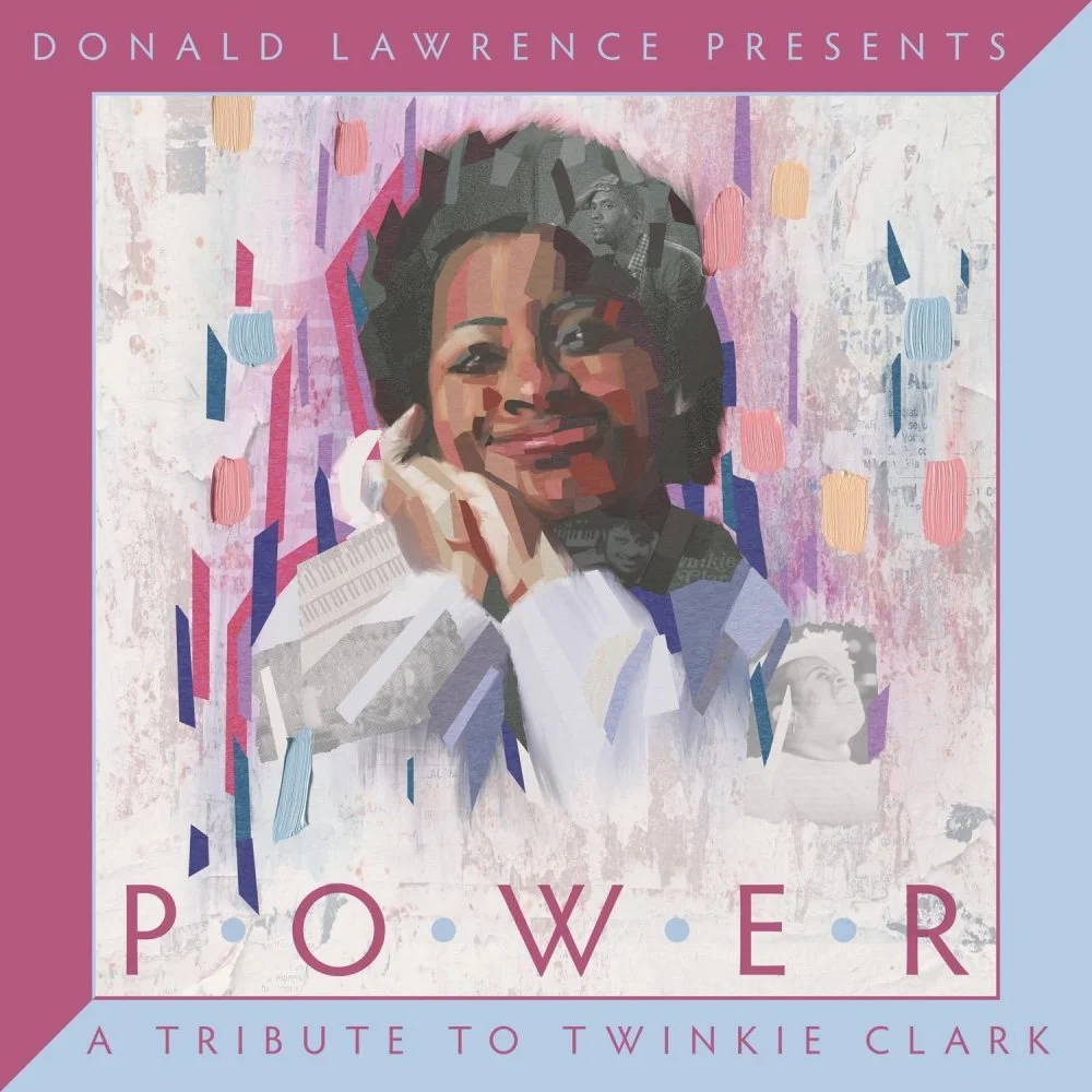 Donald Lawrence Presents Power- A Tribute to Twinkie Clark.jpg