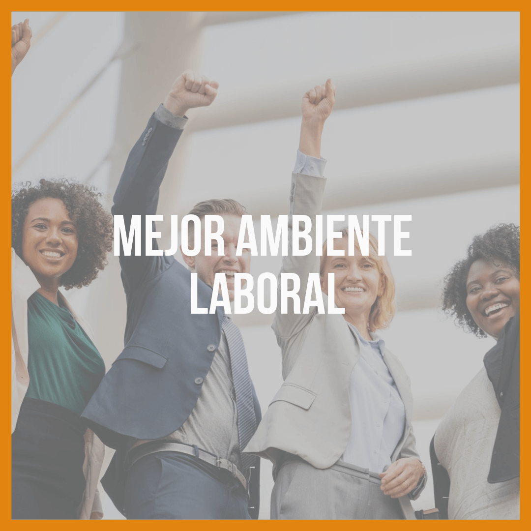Mejor ambiente laboral