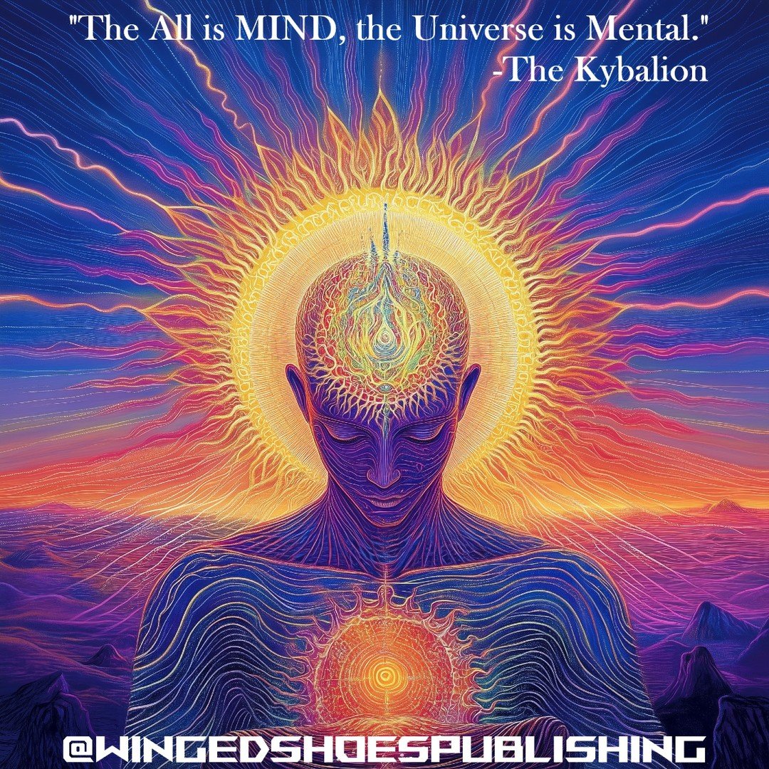 &quot;The Principle of Mentalism contains the ultimate truth that The All, which is the substantial reality underlying everything we see and perceive in the material world on Earth (the physical Universe), is, in fact, Spirit. Qabalistically, Kether,