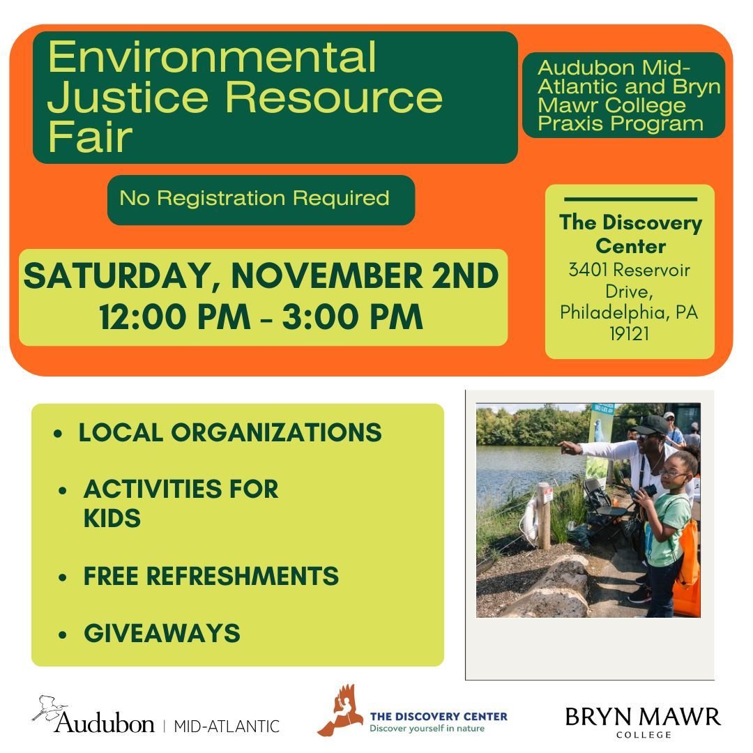 Join the Discovery Center and @brynmawrcollege Praxis program on November 2nd for our Environmental Justice Resource Fair. 

We are highlighting local organizations that are taking part in fighting injustices within North Philadelphia and beyond. No 