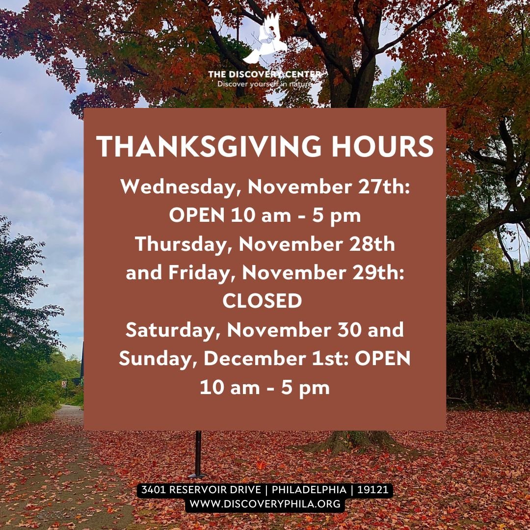 'Tis the season to gather loved ones to connect with and celebrate the natural environments that support us every day. 🪹🦃🤎

Check out our Thanksgiving hours to plan your trip to the Discovery Center this holiday weekend.🍂🌾🍁

#thanksgiving #expl