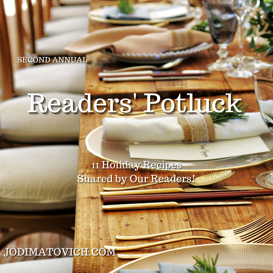      

 
   Readers’ Potluck  11 Holiday Recipes Shared by Our Readers    It’s the best time of year for all you food lovers out there! Holiday gatherings, work parties, it all means a lot of new recipes coming into our lives .   So, with Thanksgivin