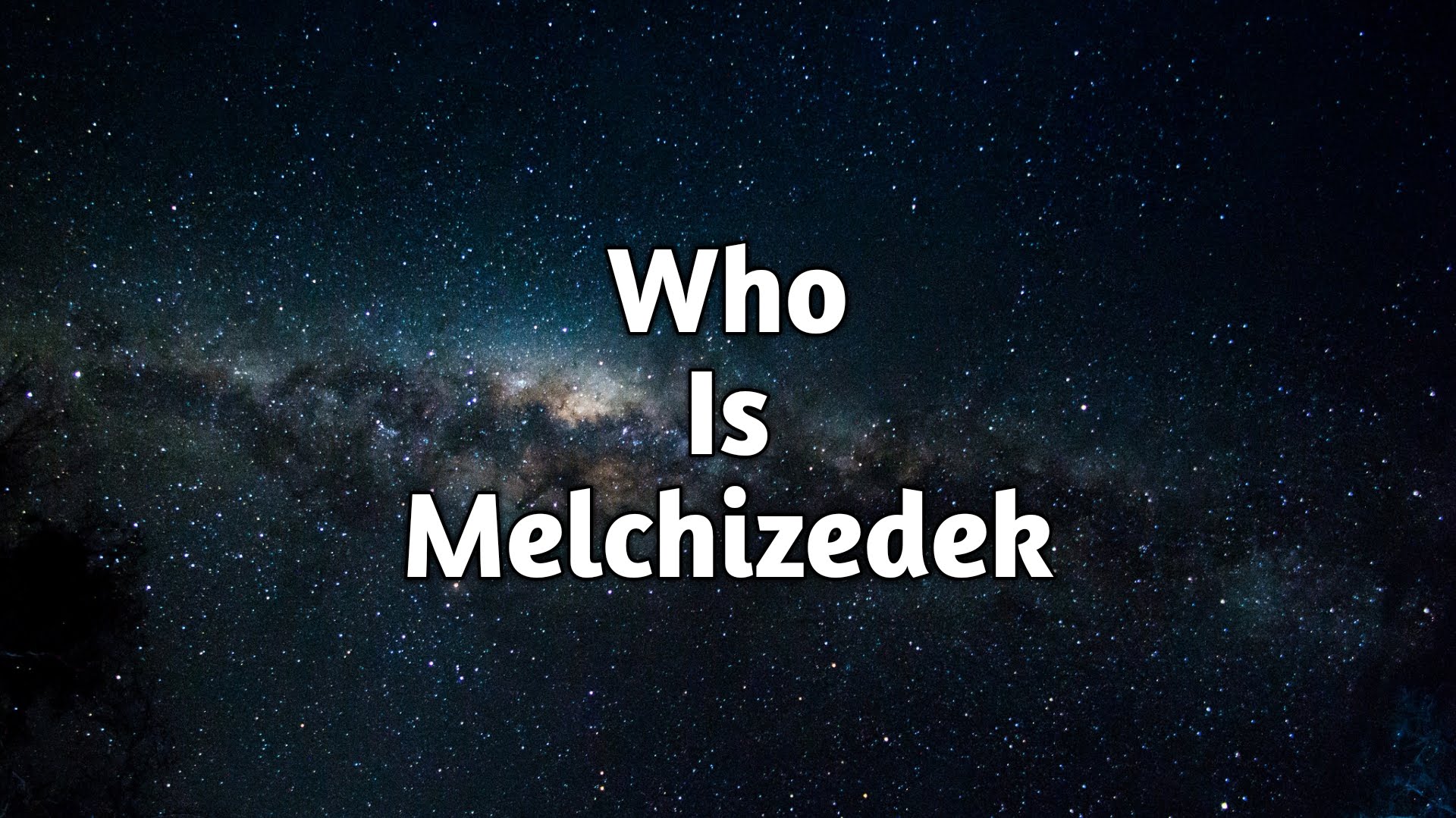Who Is Melchizedek