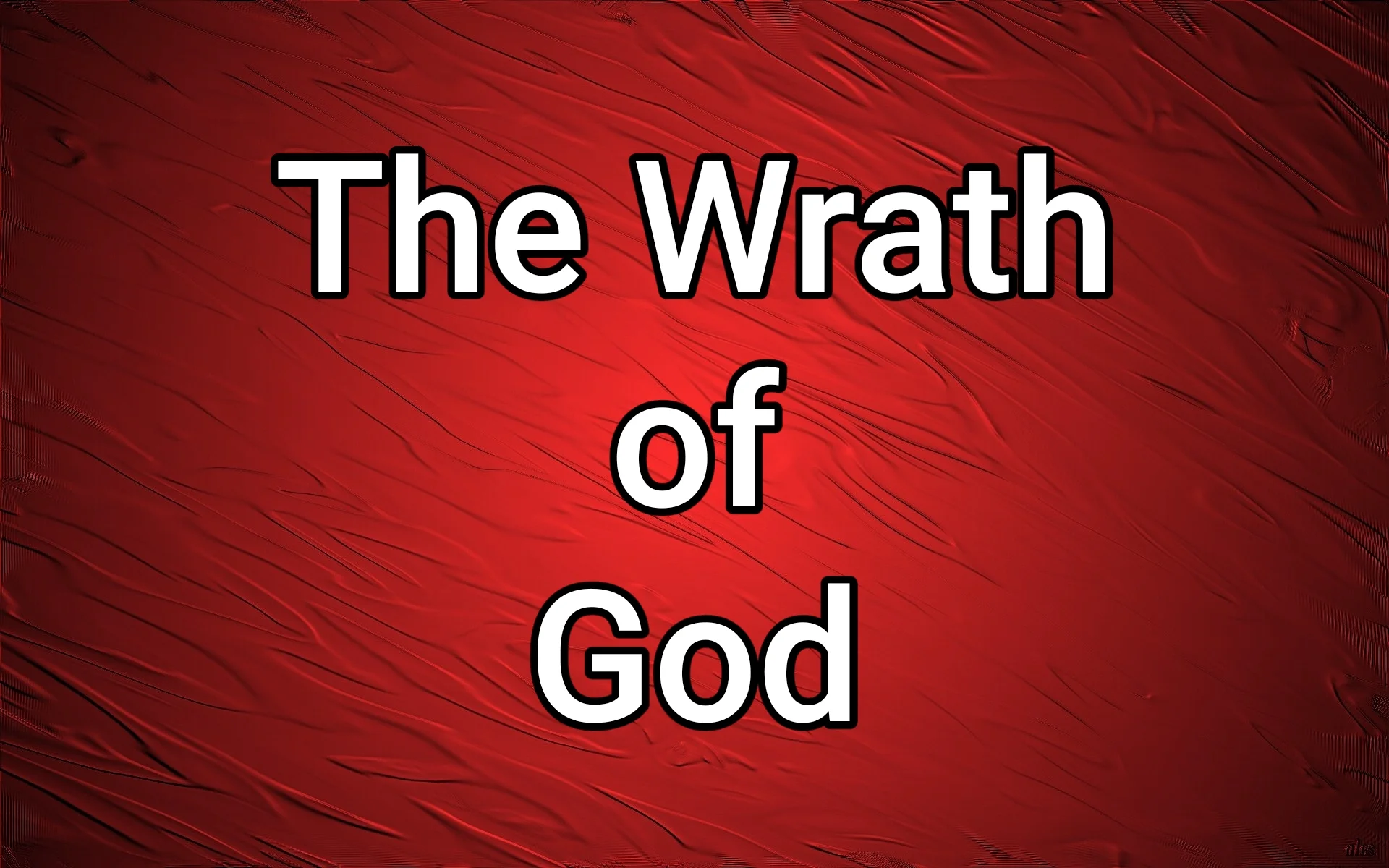 The Wrath of God