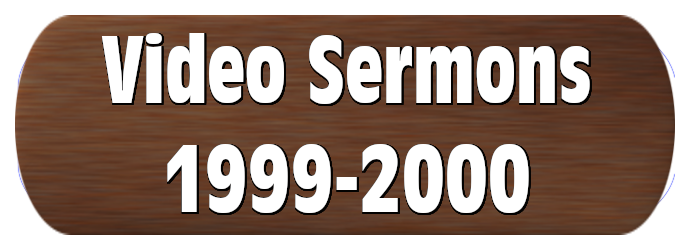 Video Sermons 1999-2000.png