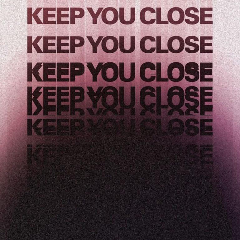 FRENSHIP–"Keep You Close"