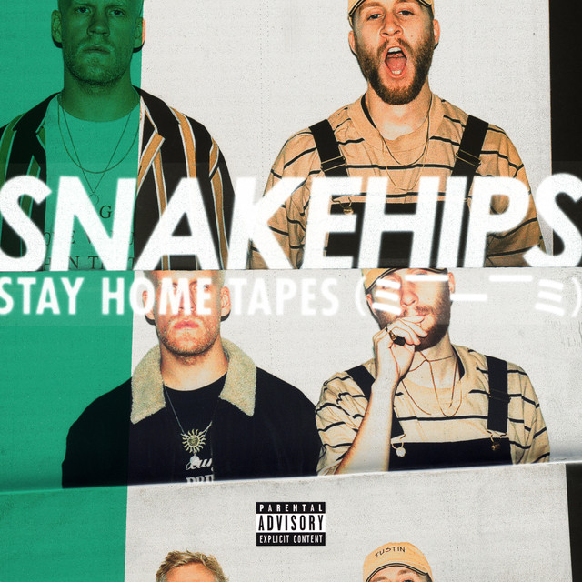 SNAKEHIPS–"Stay Home Tapes"