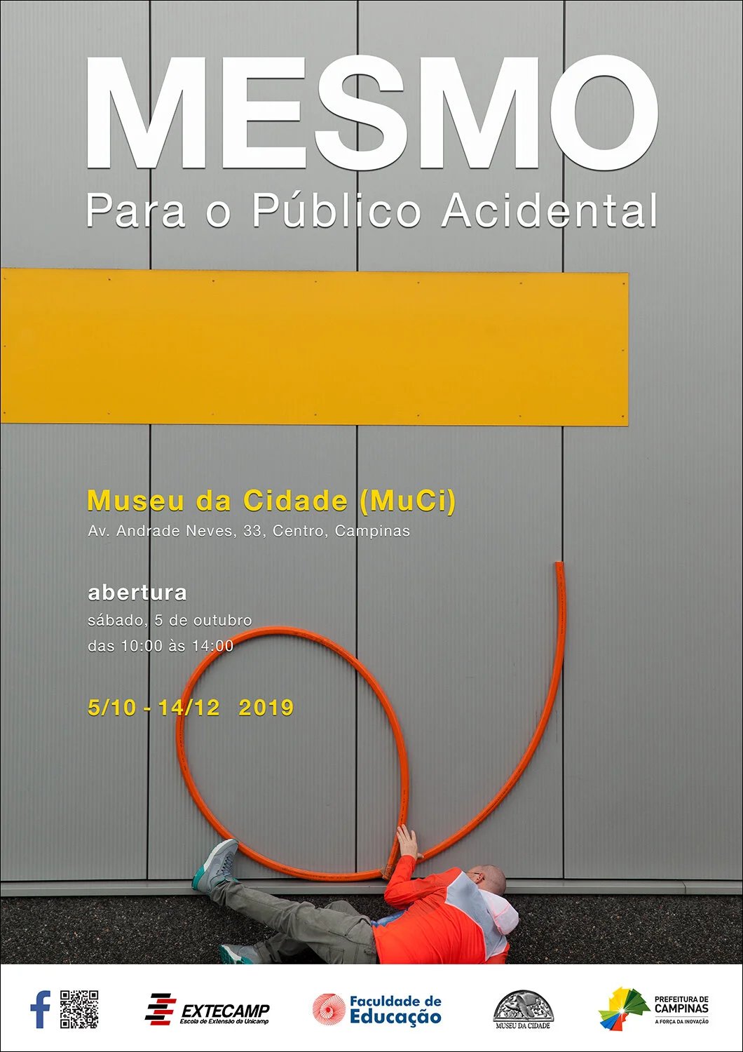 (solo exhibition) MESMO - Para o Público Acidental