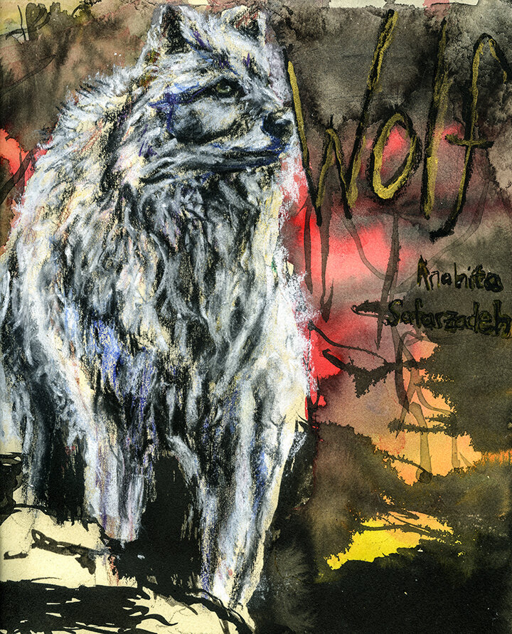 Wolf- a book of Poems by Anahita Safarzadeh