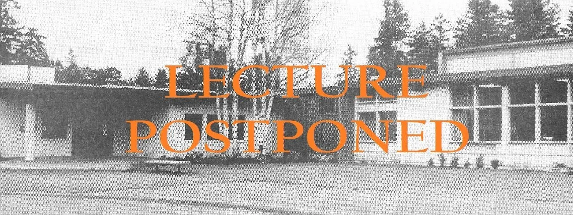 POSTPONED! Enatai Neighborhood Lecture POSTPONED!