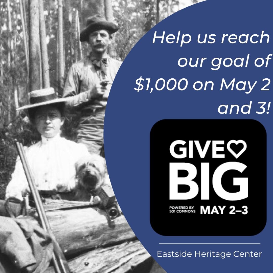 Today is the LAST DAY to #givebig! 🎉

Eastside Heritage Center has a fundraising goal of $1,000 and YOU can help us reach it!

Donate today: https://www.wagives.org/organization/Eastsideheritagecenter