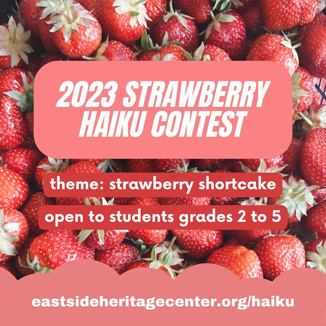 🍓Our 2023 Strawberry Haiku Contest is now open for submissions! This is open to all children grades 2 to 5, so please share! 🍓

Details can be found at: eastsideheritagecenter.org/haiku

 #localhistory #kingcounty #redmond #bellevue #kirkland #stra
