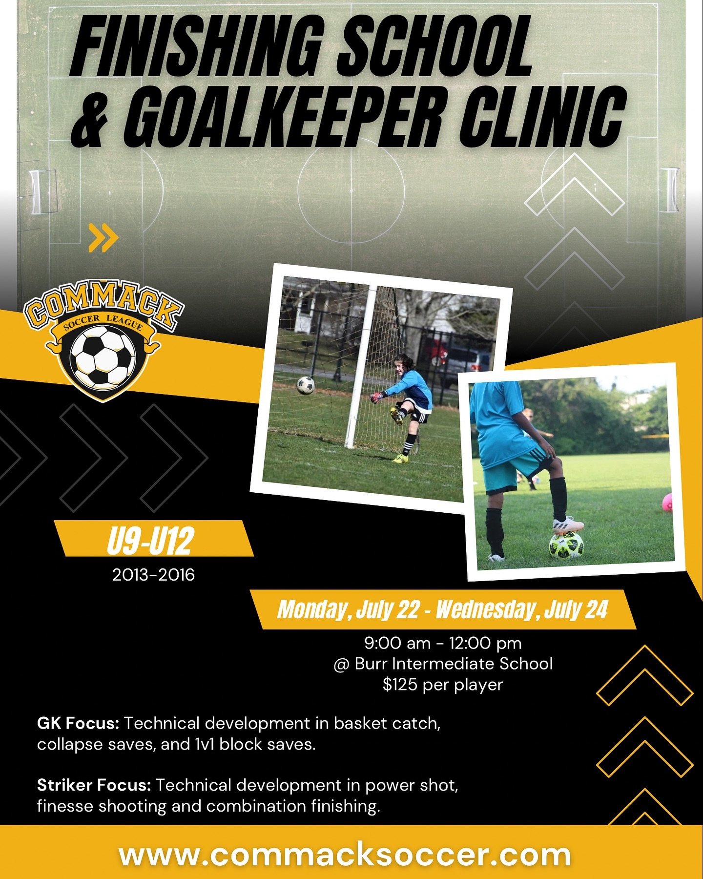 We will be hosting a U9-U12 Finishing School &amp; Goalkeeper Clinic this summer! The clinic will run from Monday, July 22 through Wednesday, July 24 from 9:00 am to 12:00 pm @ Burr Intermediate School. The cost is $125 per player and registration in