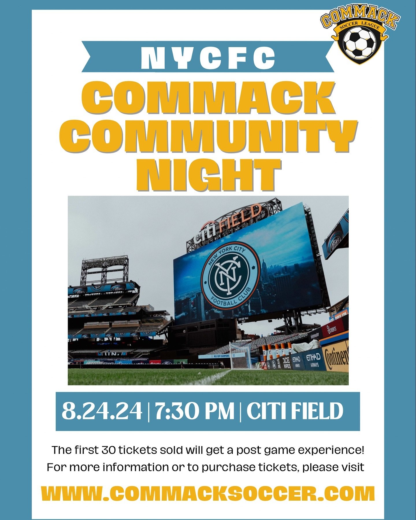 We are proud to announce that Saturday, August 24 is Commack Community Night at the NYCFC v. Chicago Fire game! The game will be played at Citi Field at 7:30 pm, and we will be selling tickets online. The first 30 tickets sold will also include an ex