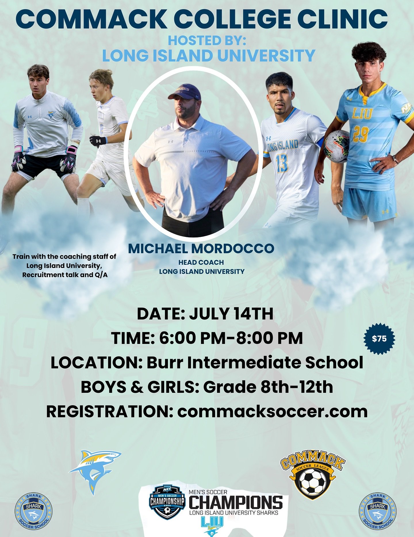 Join us on July 14 for a College Clinic with the men&rsquo;s soccer coaching staff from LIU Post! This clinic is open to incoming 8th - 12th graders and will conclude with a recruitment talk and Q&amp;A. Registration is limited, don&rsquo;t miss out!