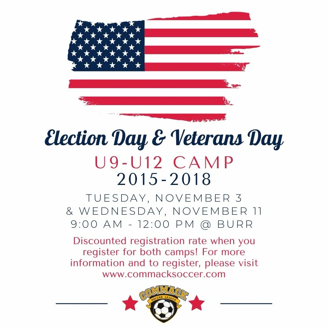 Join us this November! We will be offering an Election Day and Veterans Day Camp for boys and girls U9-U12. Registration rate is discounted if you register for both camps. Don&rsquo;t miss out, register today! Link in bio ⚽️ #CommackSoccer #CommackSo