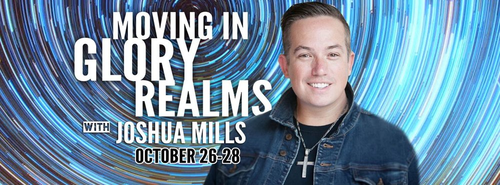 Moving In Glory Realms Tour With Joshua Mills