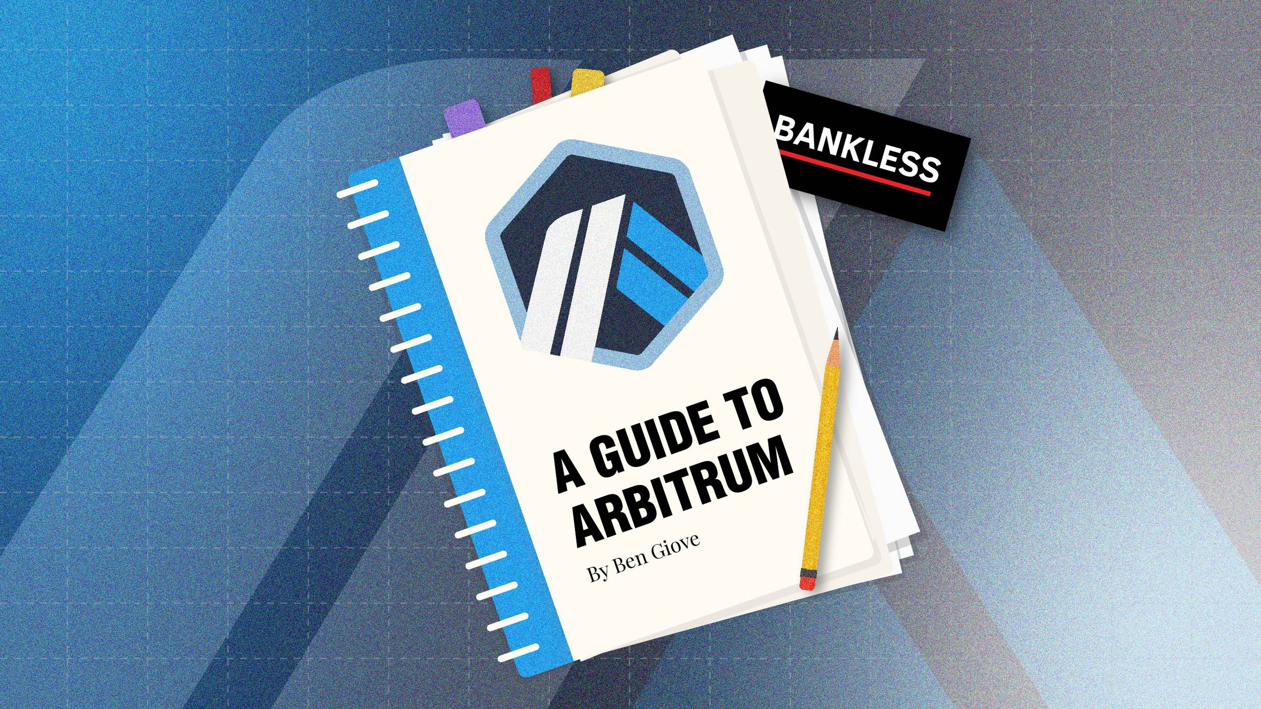36_A Guide to Arbitrum_Small_09092021.jpg