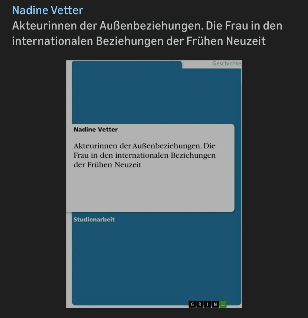 Nadine Vetter Akteurinnen der Außenbeziehungen. Die Frau in in den internationeln Beziehungen der Frühen Neuzeit. 