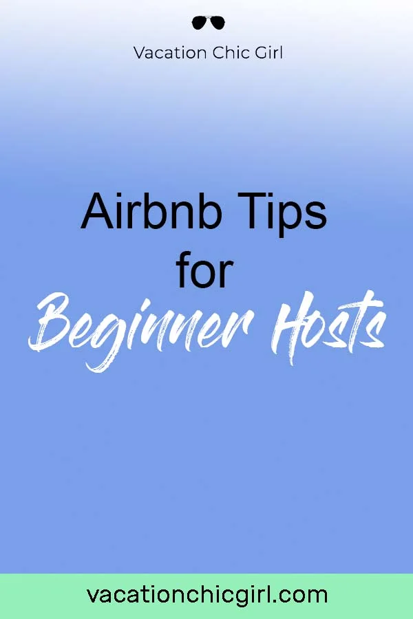 Airbnb Host Tips for Beginners