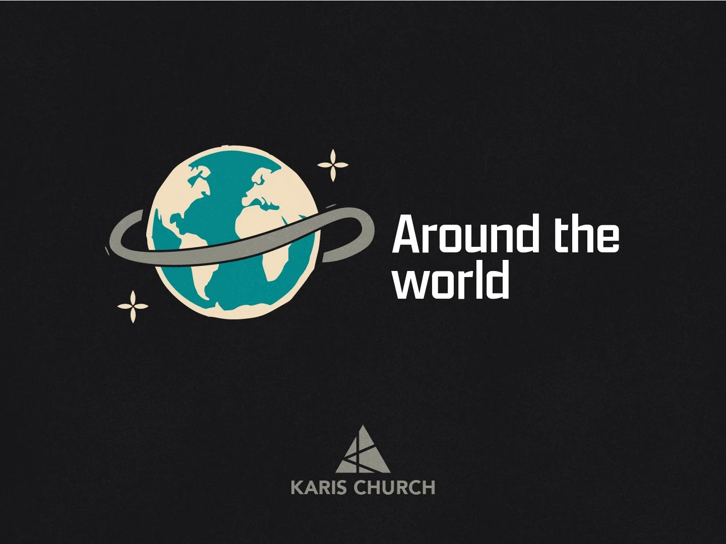 Around the World: Embodying the Gospel Together (Luke 24:46-47)