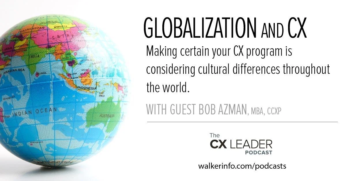 Globalization and CX Podcast