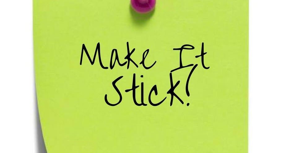 CX  - Making it Stick!  