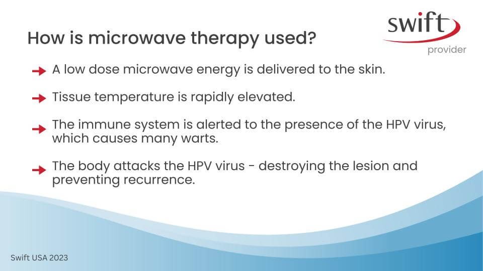 Foot and Ankle Associates offers SWIFT® Microwave Therapy For Warts &amp; Skin Lesions