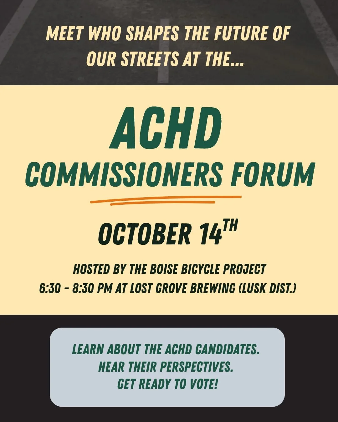 Who decides what our streets look like, how we get around, and how our transportation system grows? Your local elected officials play a big role and it&rsquo;s worth knowing where the candidates stand.

Join us for the ACHD Commissioners Forum, a non