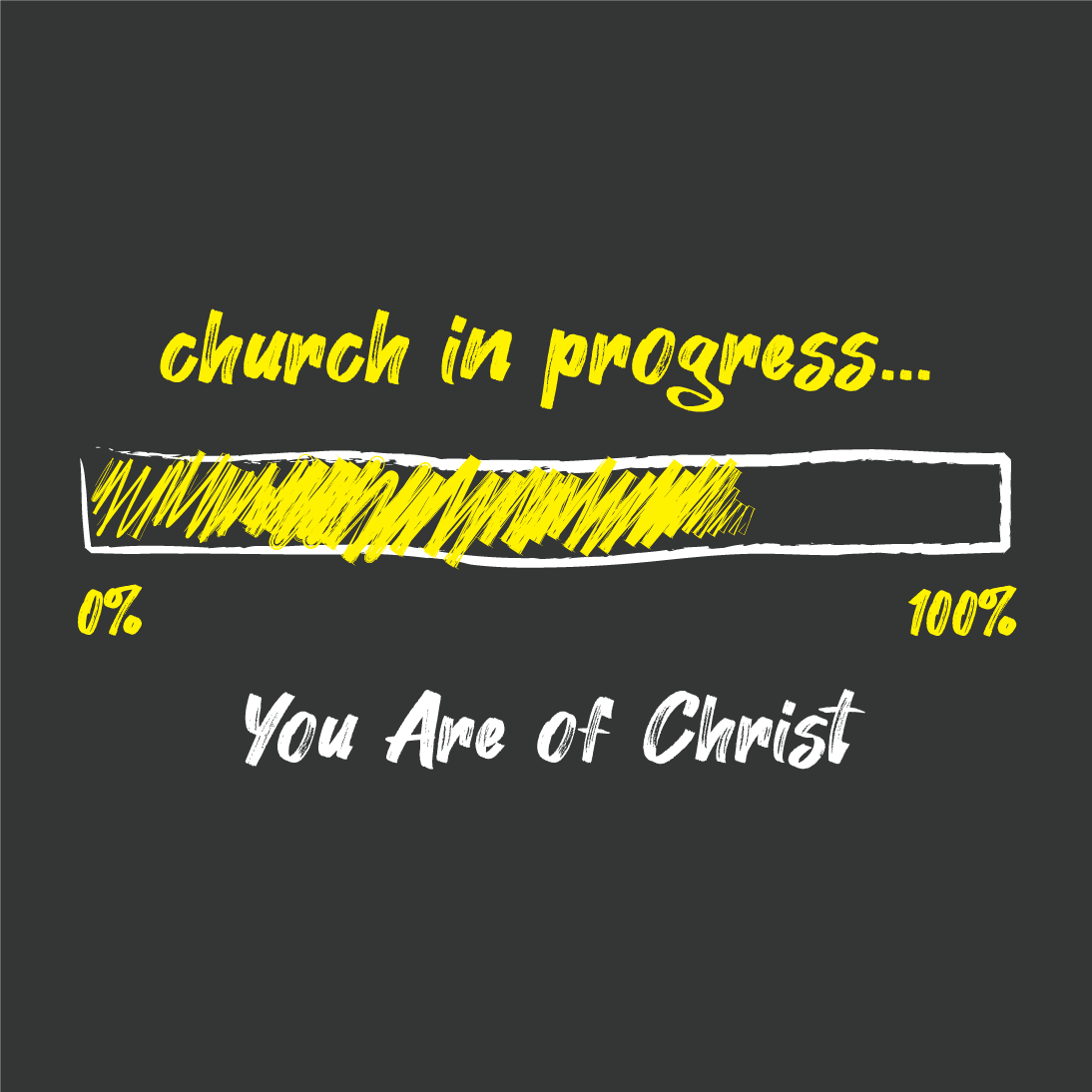 Septebmer 27th, 2020 - Church in Progress: You Are of Christ