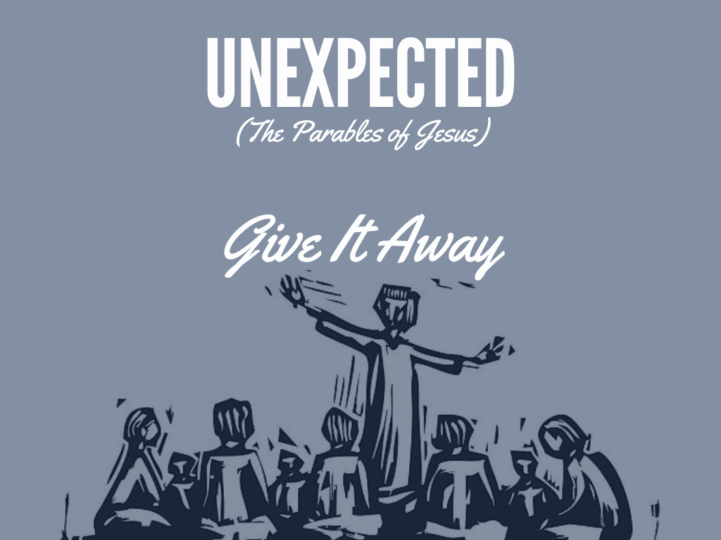 September 4th, 2022 - Unexpected: Give it Away