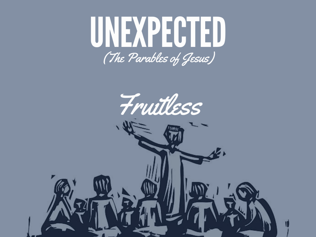 September 11th, 2022 - Unexpected: Fruitless