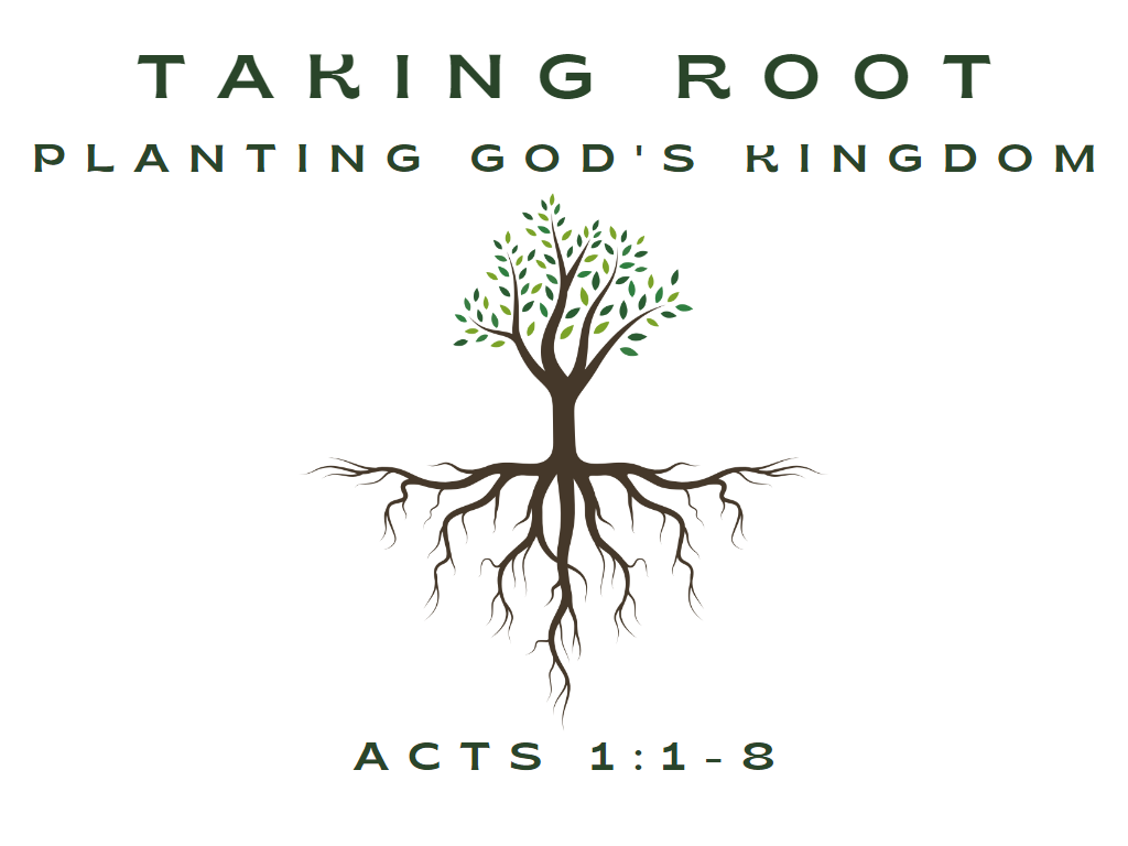March 5th, 2023 - Taking Root: Planting God's Kingdom 