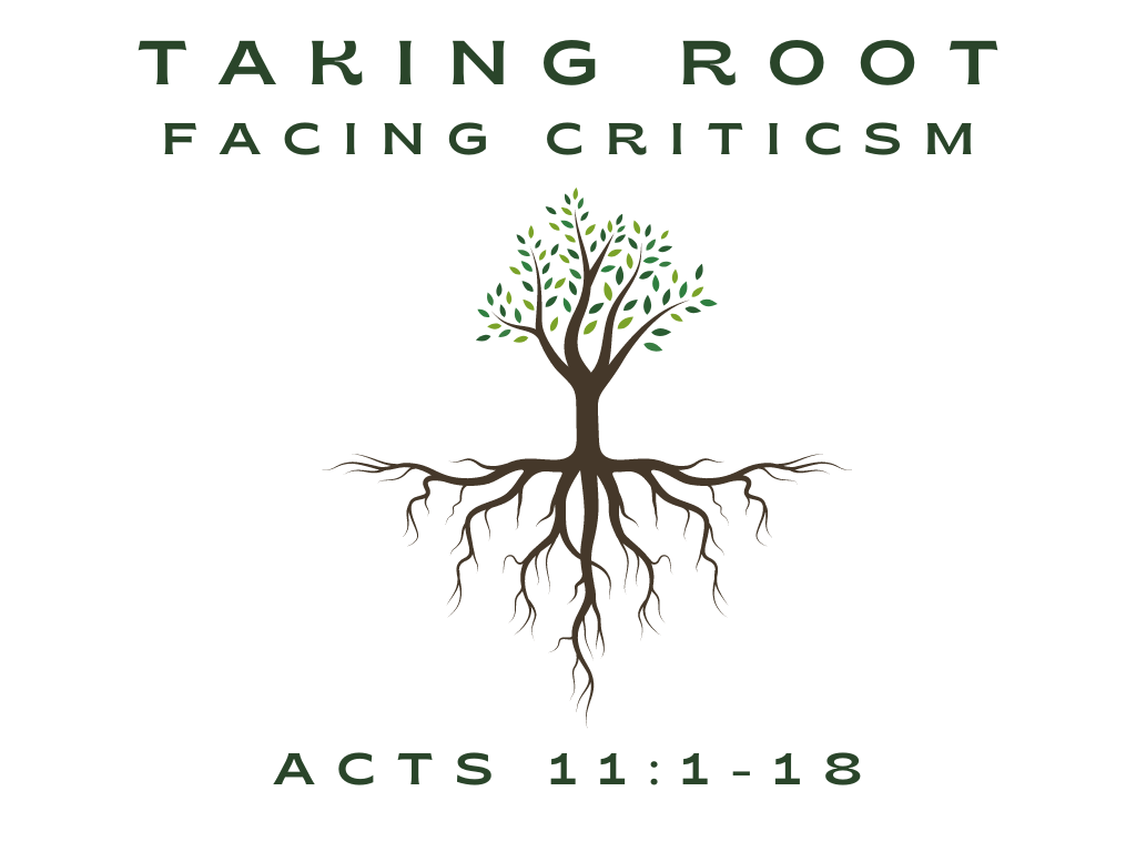 September 10th, 2023 - Taking Root: Facing Criticism