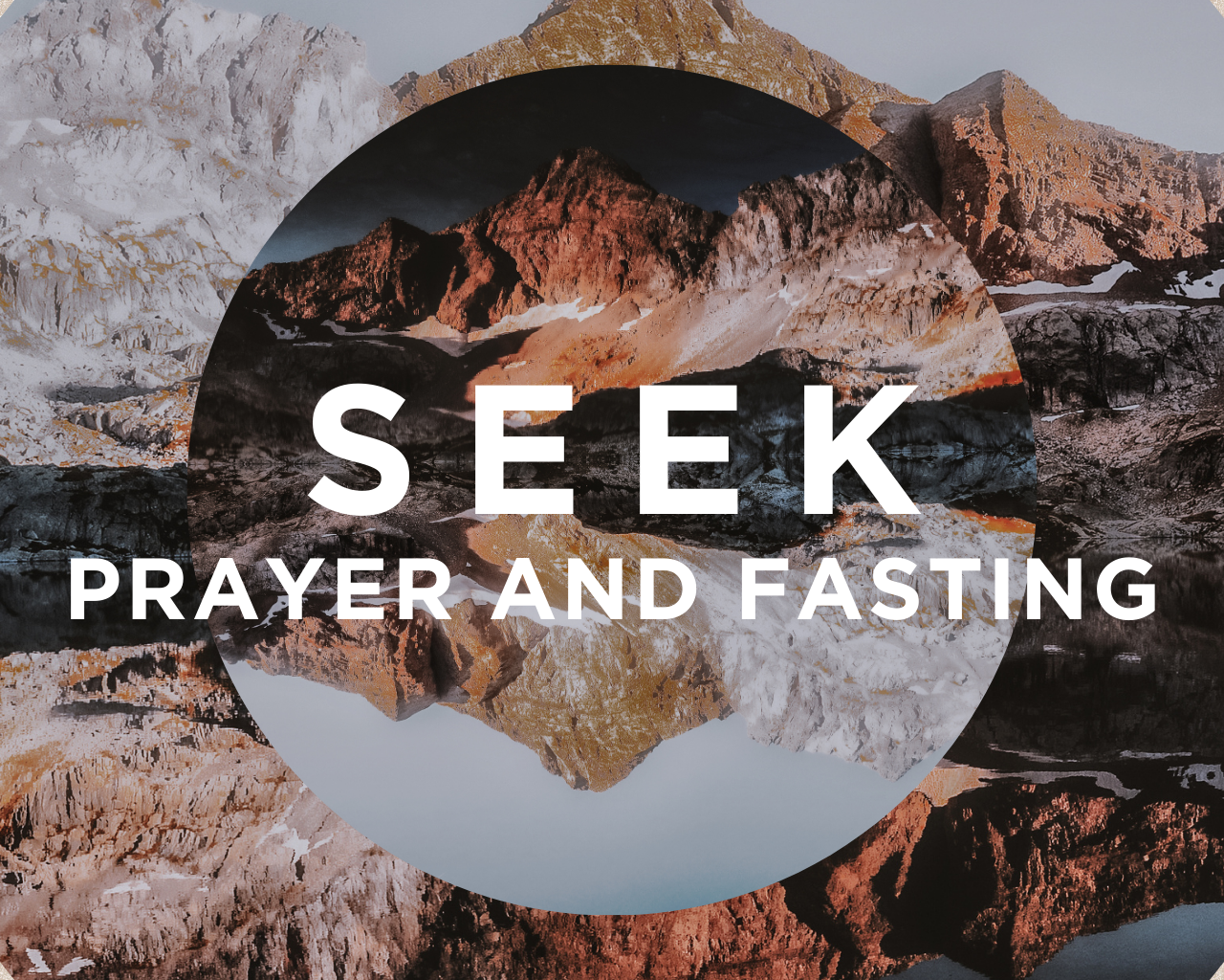 January 14th, 2024 - SEEK: Prayer and Fastinig