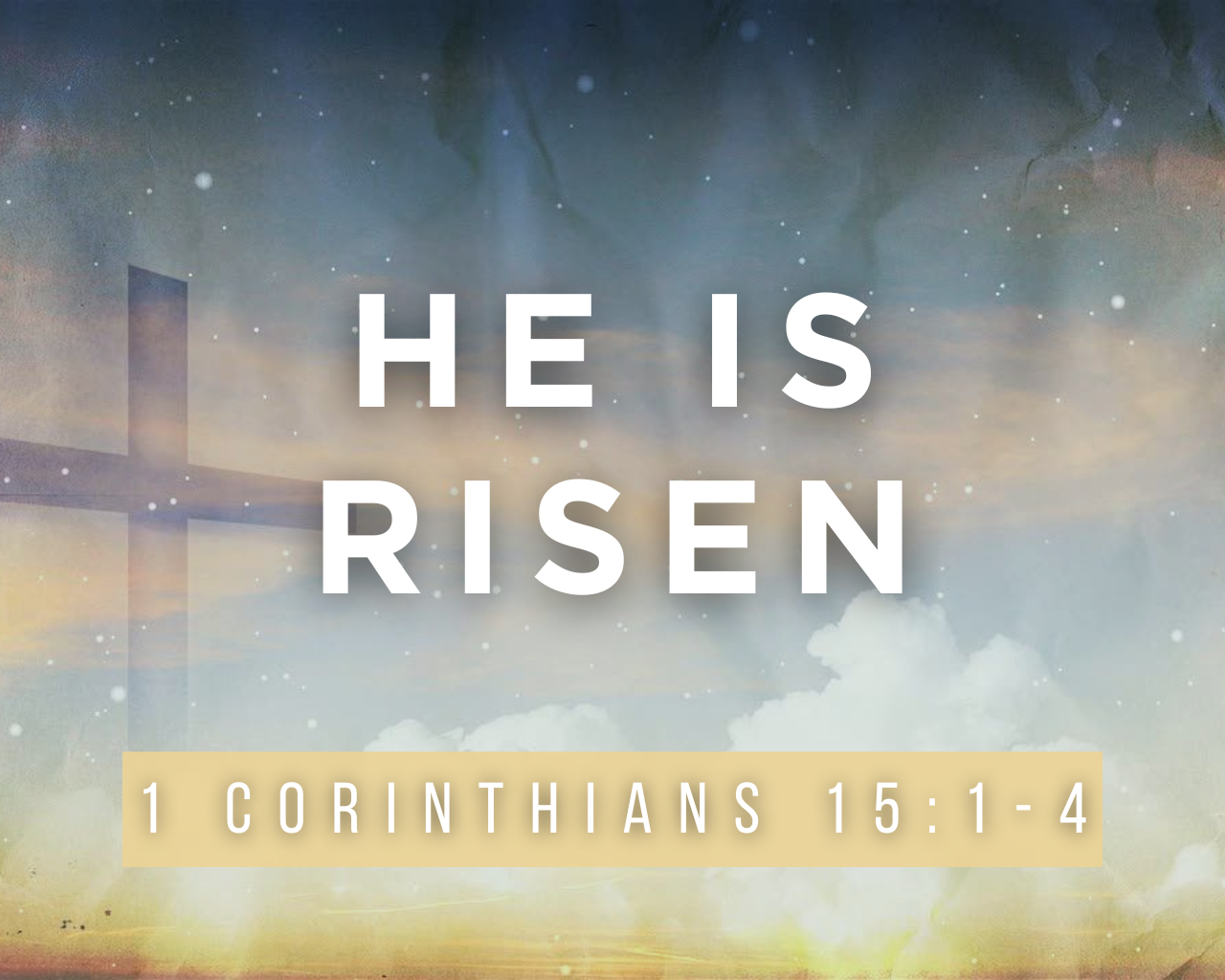 March 31st, 2024 - He Is Risen