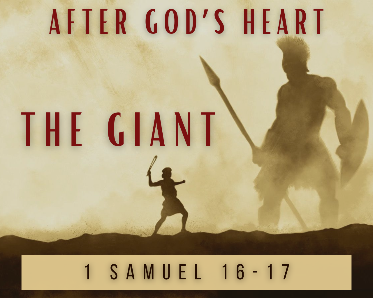 June 8th, 2025 - After God's Heart: The Giant