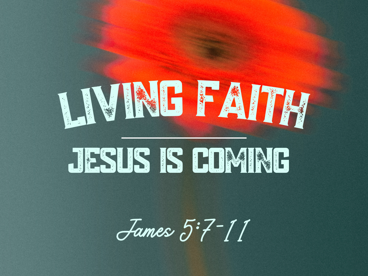 November 23rd, 2025 - Live Stream - Living Faith: Jesus is Coming 
