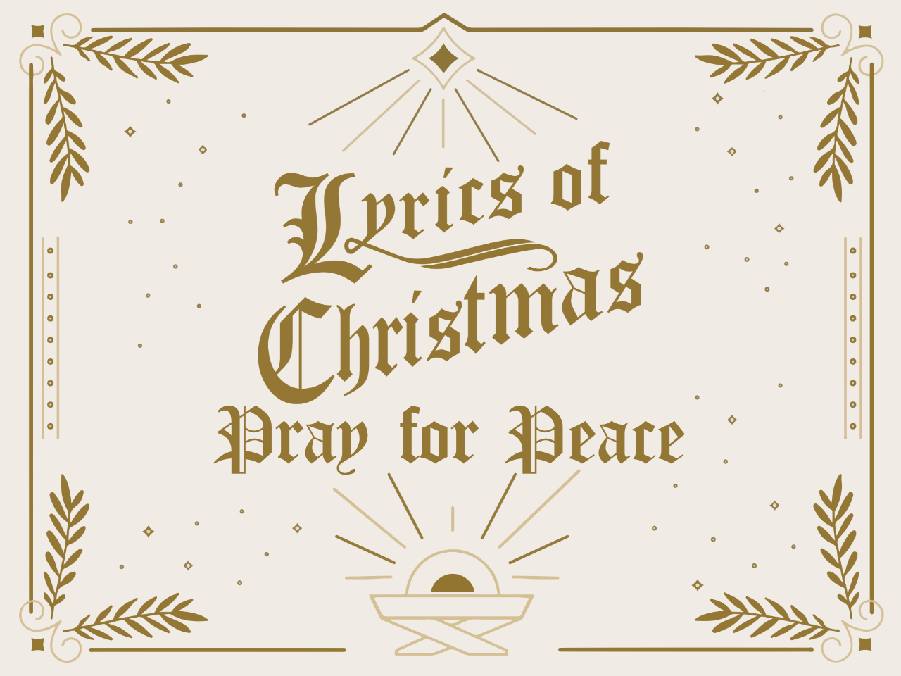 December 7th, 2025 - Live Stream - Lyrics of Christmas: Pray for Peace (Do You Hear What I Hear)