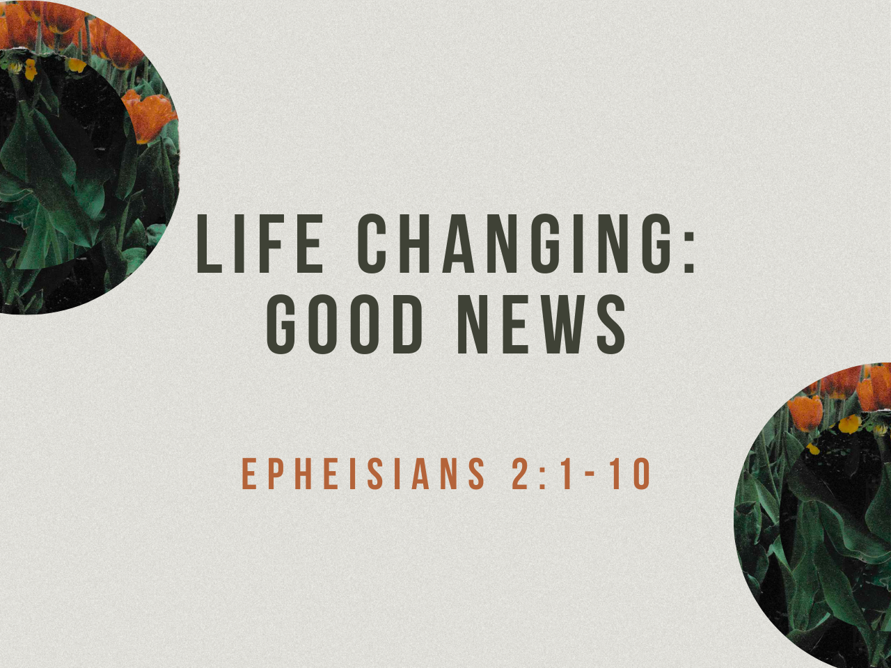 January 25th, 2026 - Life Changing: Good News 