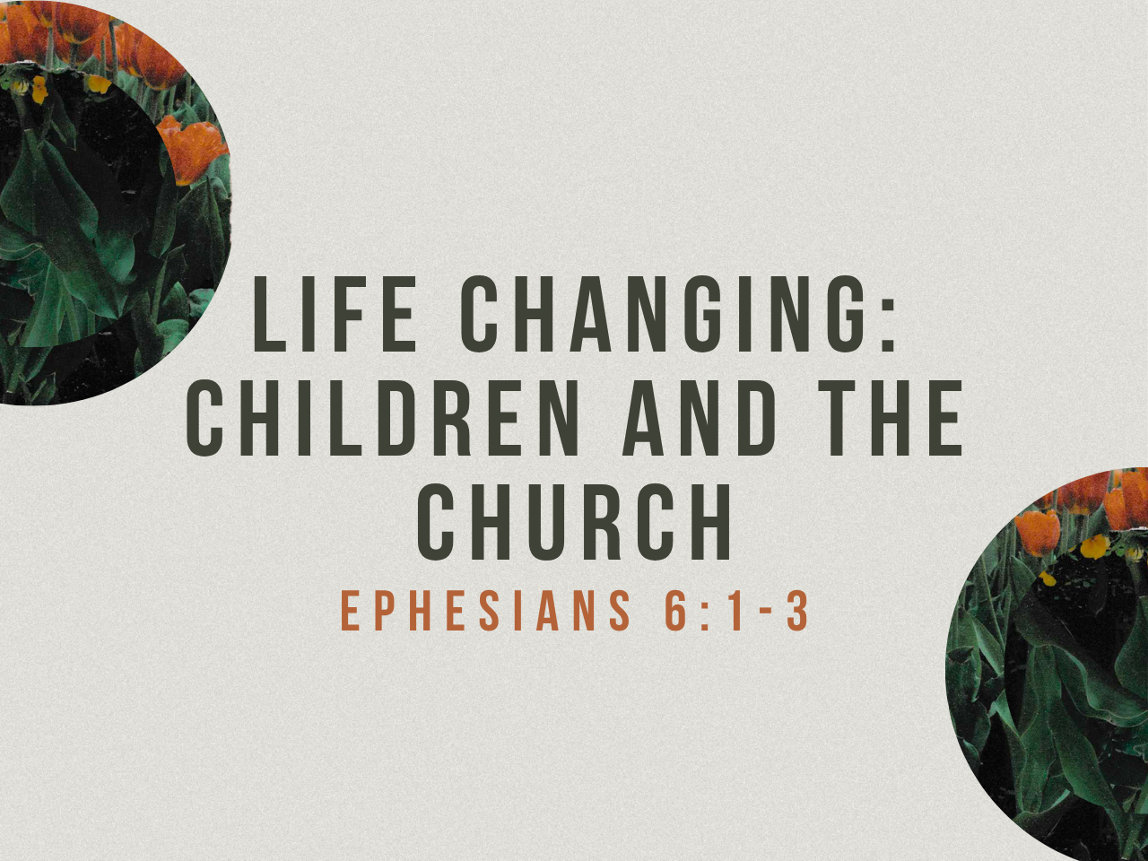 May 3rd, 2026 - Live Stream - Life Changing: Children and the Church