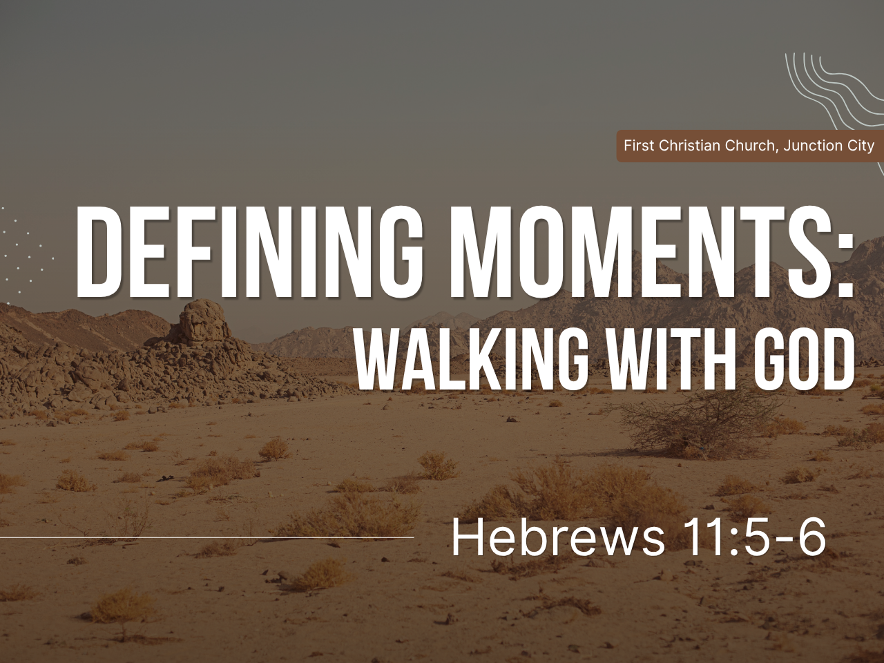 June 21st, 2026 -Defining Moments: Walking With God 