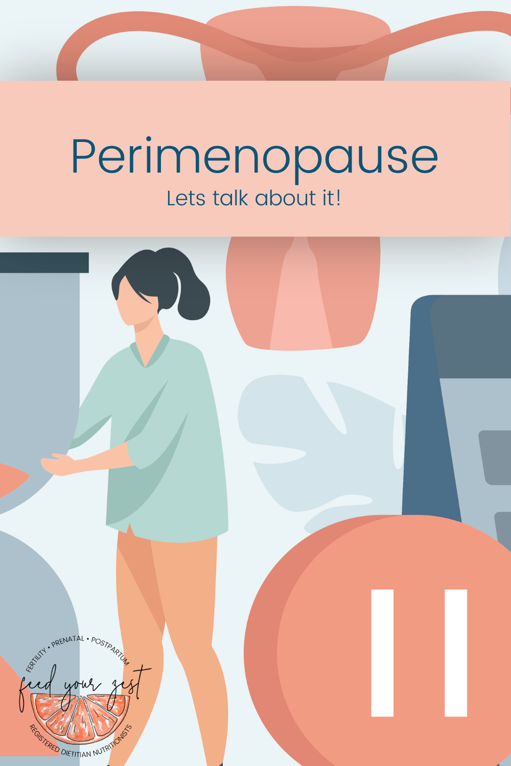 Let’s talk about perimenopause