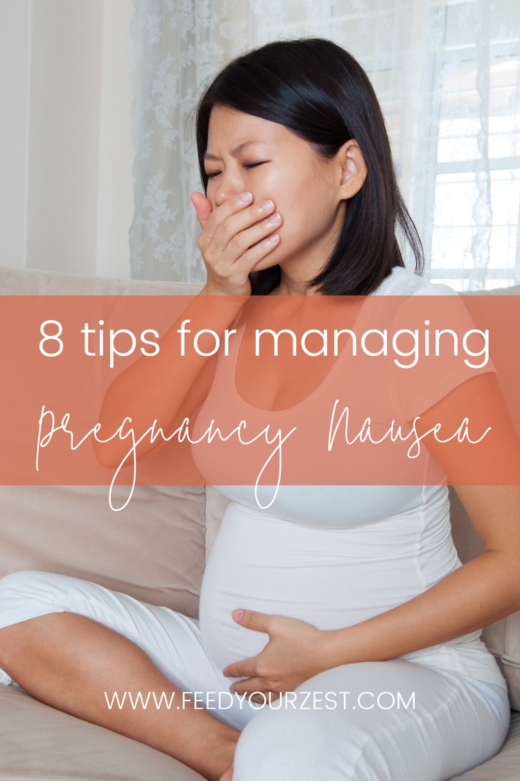 8 tips to manage nausea in pregnancy — Dietitian nutritionists for ...
