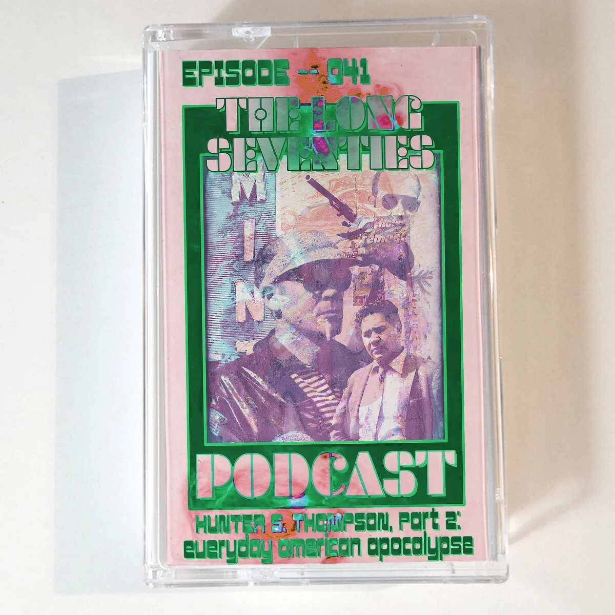 041 -- Hunter S. Thompson, Part 2: Everyday American Apocalypse