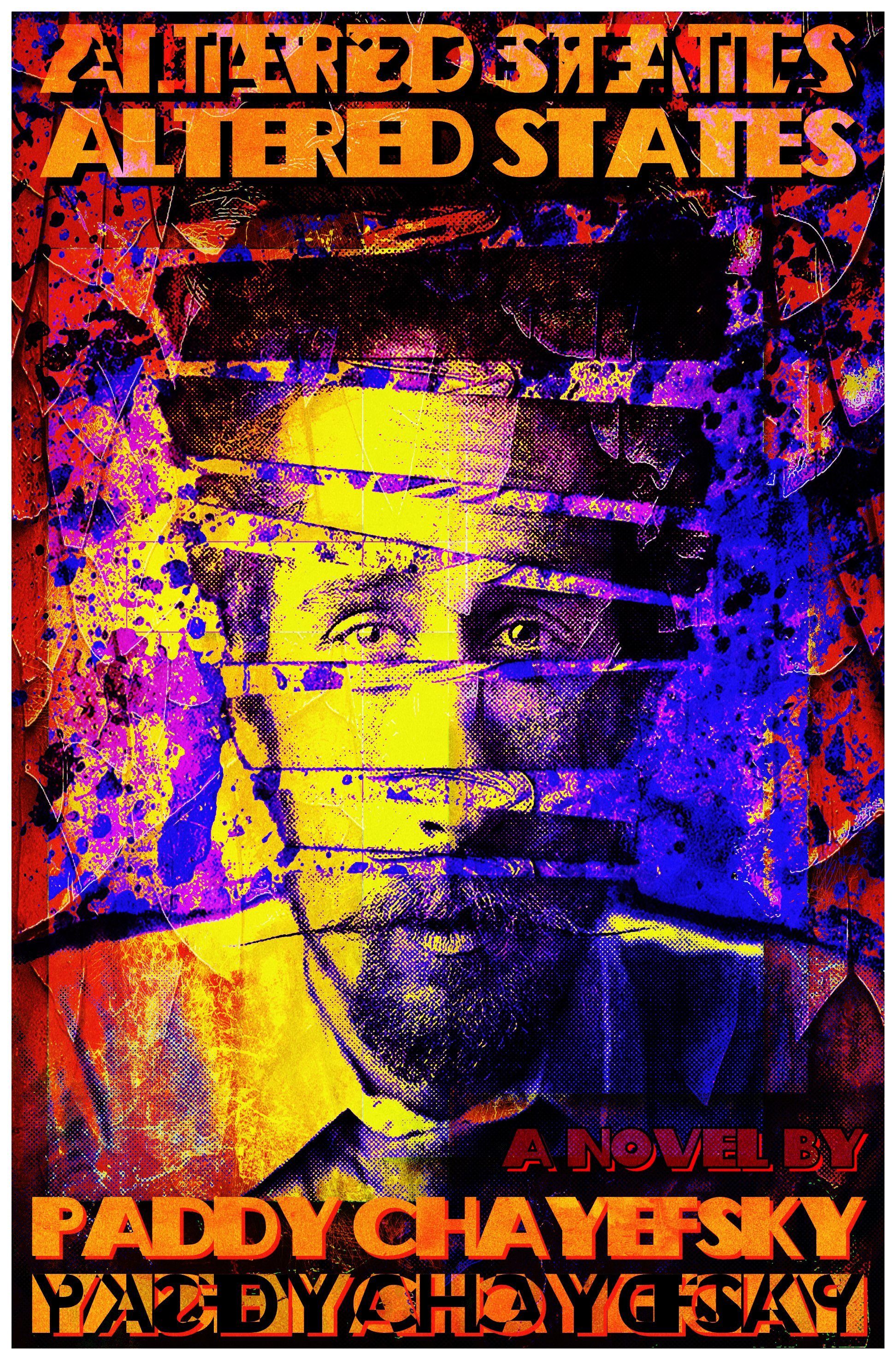 135 -- Altered States by Paddy Chayefsky