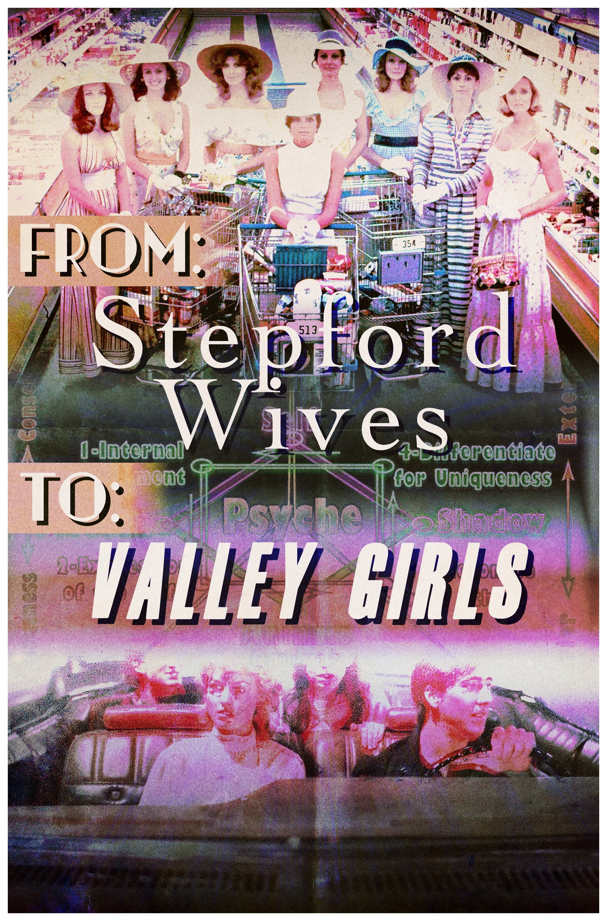 160 -- From Stepford Wives to Valley Girls